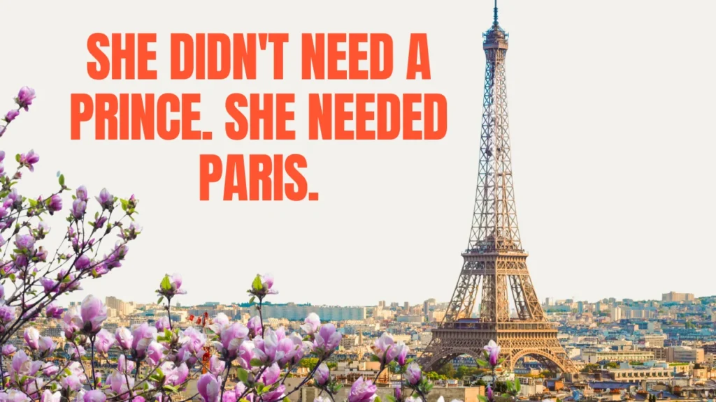 Paris Captions by Mood, Vibe & Location 🎨