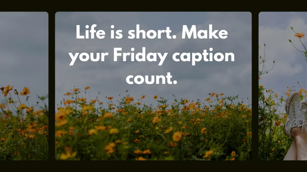 Motivational & Positive Friday Quotes for Instagram