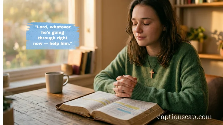 What to Say to God When You Miss the Man You Love