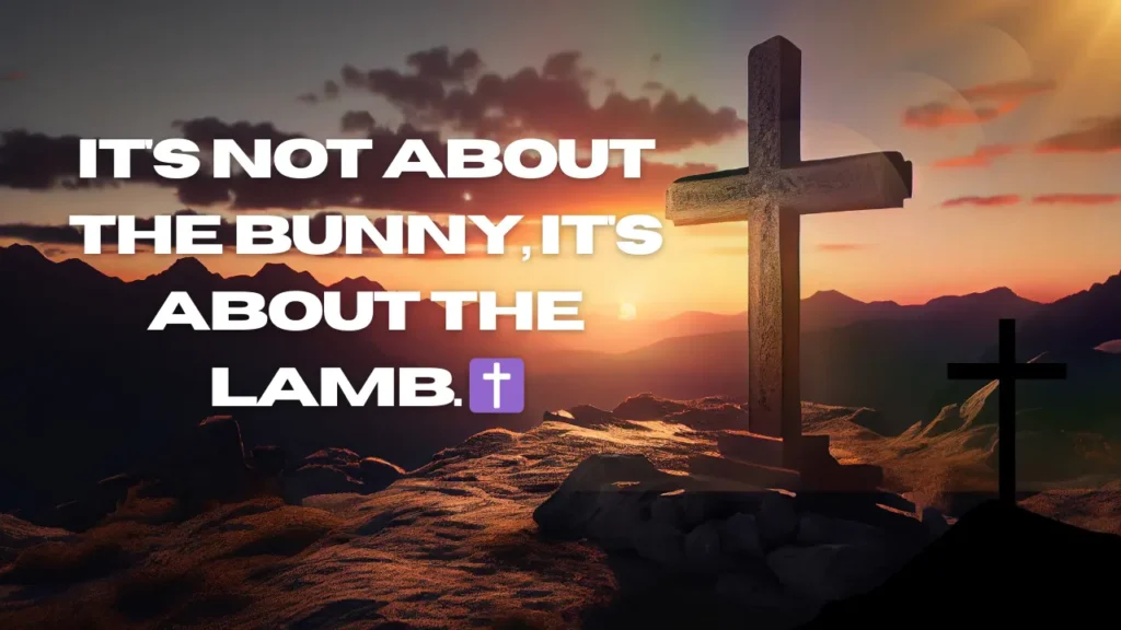 Religious & Meaningful Easter Captions and Quotes