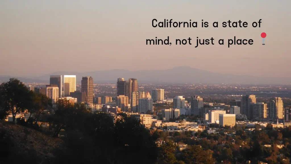 California Captions With Quotes, Lyrics & Gen Z Vibes