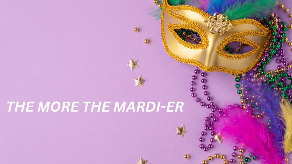 Funny & Sassy Mardi Gras Captions for Instagram
