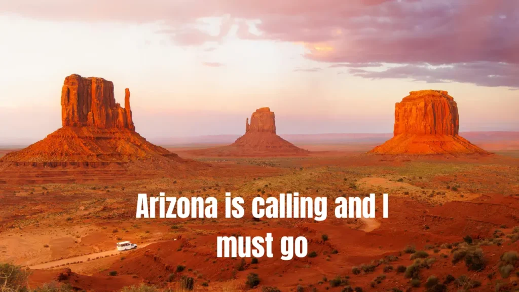 Arizona Quotes, Puns & Sayings for Instagram