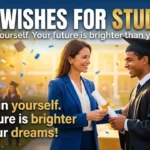 75 Best Wishes for Students from Teachers to Inspire Success and Bright Futures