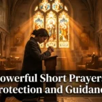 52 Powerful Short Prayers for Protection and Guidance