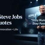 100+ Steve Jobs Quotes to Inspire Success, Innovation & Life